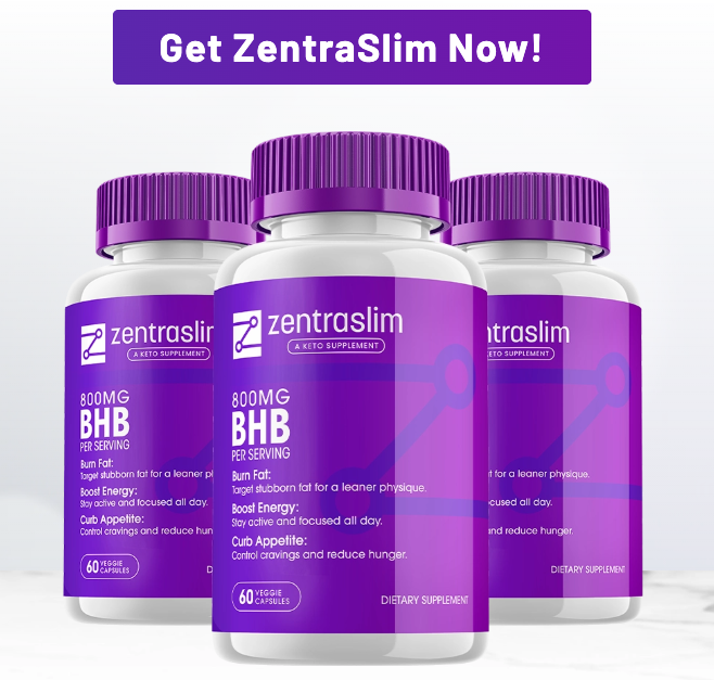 ZentraSlim Keto BHB Capsules Reviews